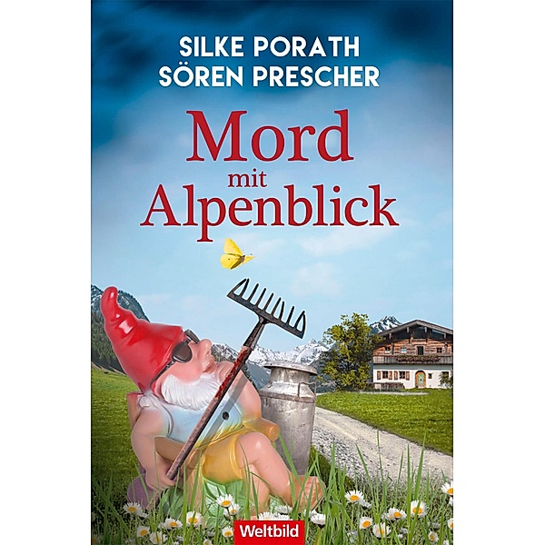 Mord mit Alpenblick / Herrchen Schrödinger und Boxer Horst Bd.4, Silke Porath, Sören Prescher