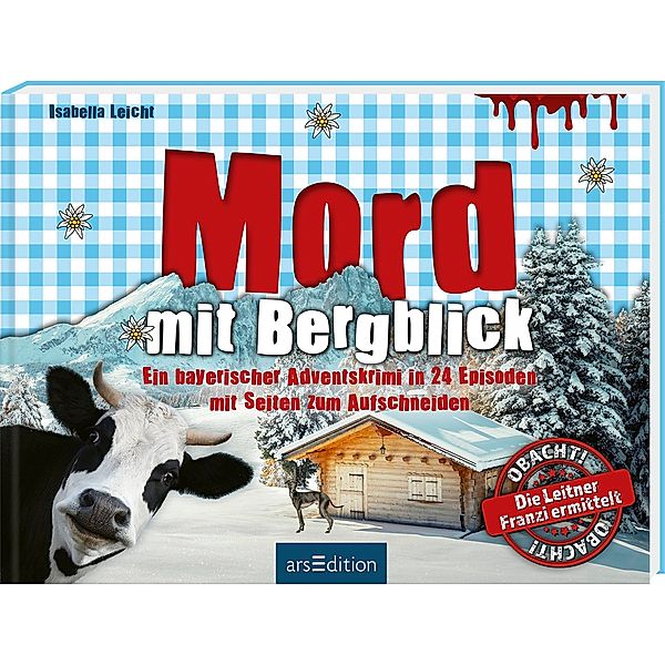 Mord mit Bergblick, Isabella Leicht