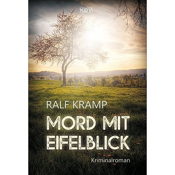 Mord mit Eifelblick, Ralf Kramp