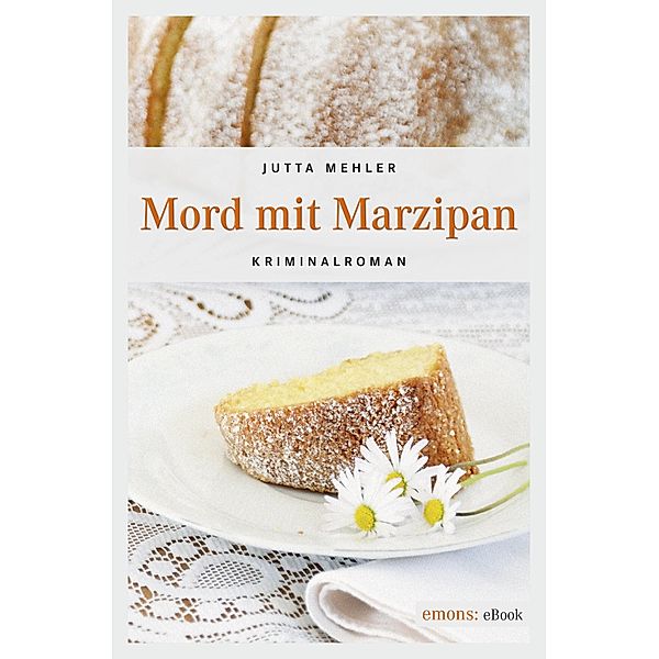 Mord mit Marzipan, Jutta Mehler