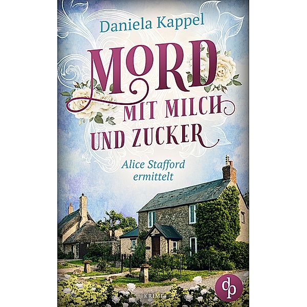 Mord mit Milch und Zucker, Daniela Kappel