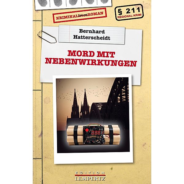 Mord mit Nebenwirkungen / Regional-Krimi, Bernhard Hatterscheidt