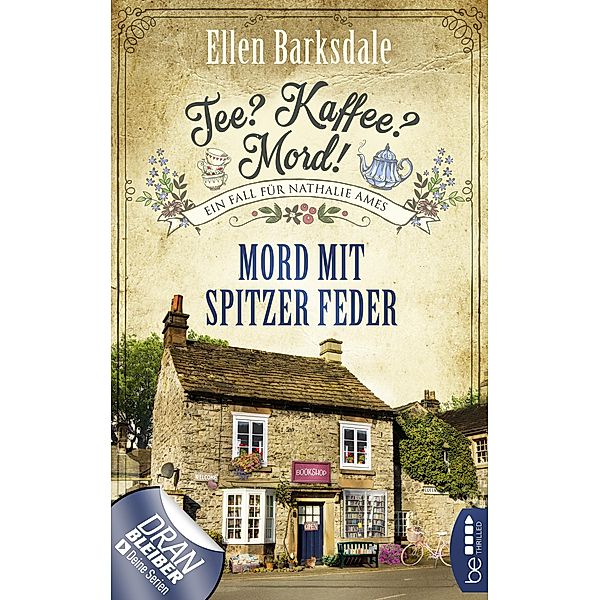 Mord mit spitzer Feder / Tee? Kaffee? Mord! Bd.20, Ellen Barksdale