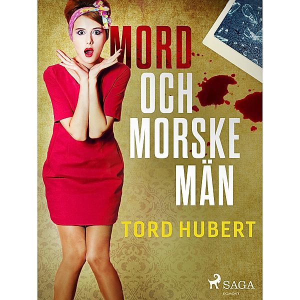 Mord och morske män, Tord Hubert