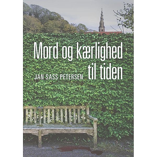 Mord og kærlighed til tiden, Jan Sass Petersen