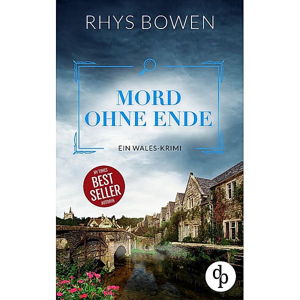 Mord ohne Ende / Ein Fall für Constable Evans-Reihe Bd.10, Rhys Bowen