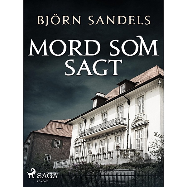 Mord som sagt, Björn Sandels