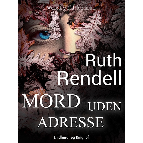 Mord uden adresse / Wexford-serien Bd.10, Ruth Rendell