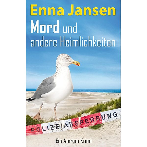 Mord und andere Heimlichkeiten / Rike Franzen Bd.2, Enna Jansen