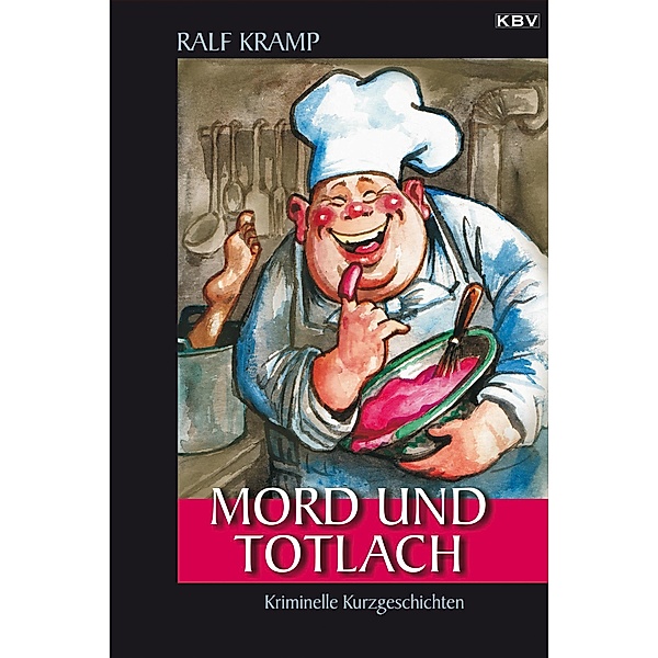 Mord und Totlach, Ralf Kramp