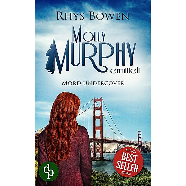 Mord undercover / Molly Murphy ermittelt-Reihe Bd.16, Rhys Bowen