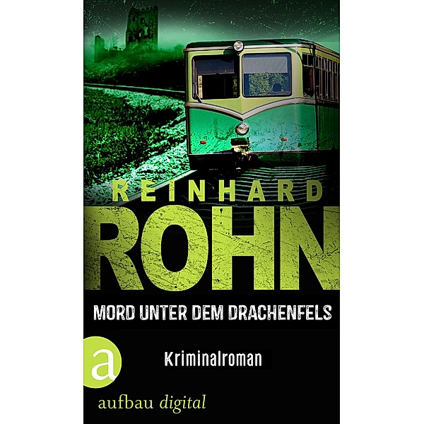 Mord unter dem Drachenfels, Reinhard Rohn