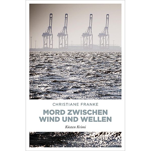 Mord zwischen Wind und Wellen / Oda Wagner, Christine Cordes, Christiane Franke