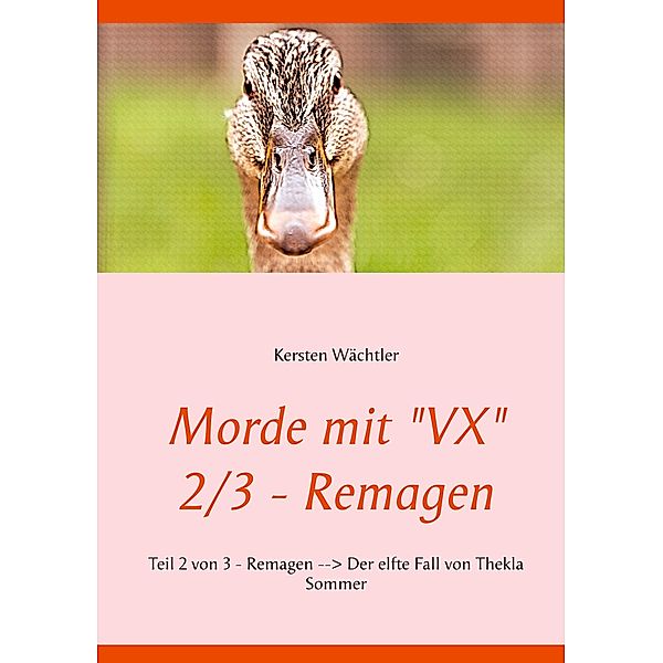 Morde mit VX 2/3 - Remagen, Kersten Wächtler