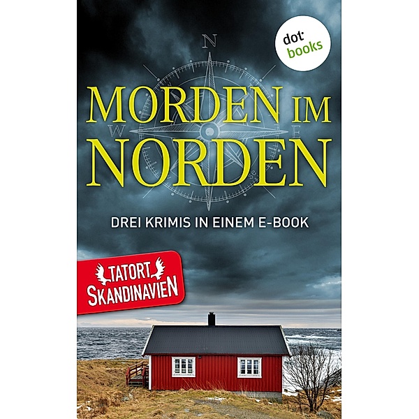 Morden im Norden - Die Skandinavier, Anna Jansson, Tom Kristensen, Thráinn Bertelsson