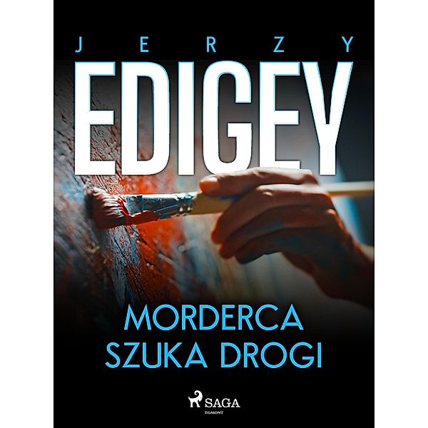 Morderca szuka drogi, Jerzy Edigey