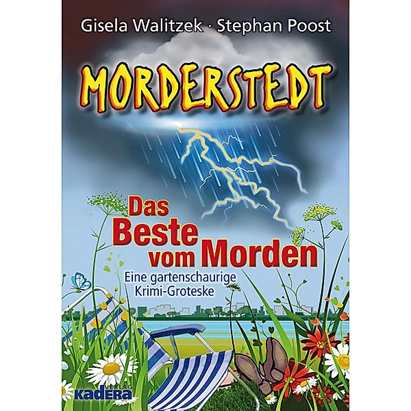 Morderstedt. Das Beste vom Morden / Kadera-Verlag, Gisela Walitzek