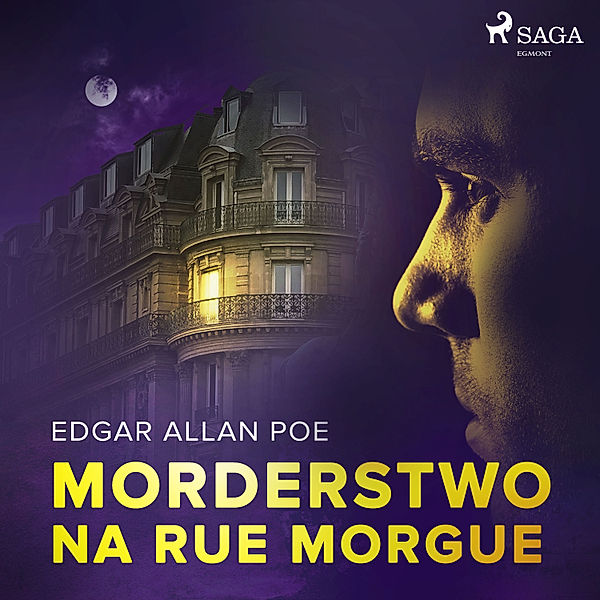 Morderstwo na Rue Morgue, Edgar Allan Poe