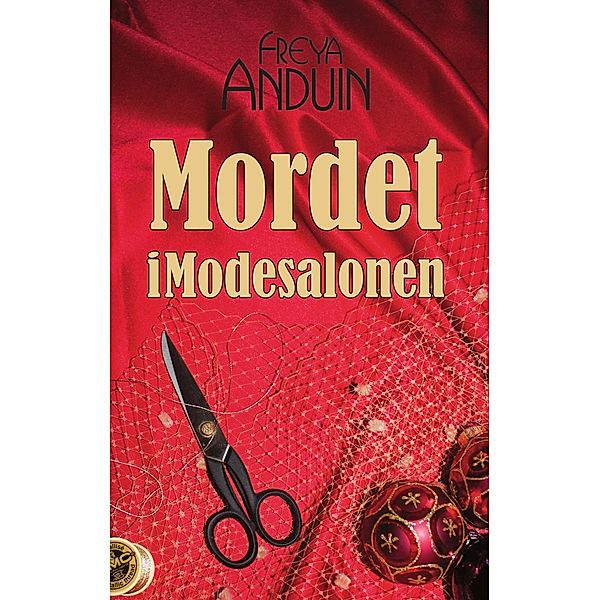 Mordet i Modesalonen / Jul i stormagasinet Bd.2, Freya Anduin