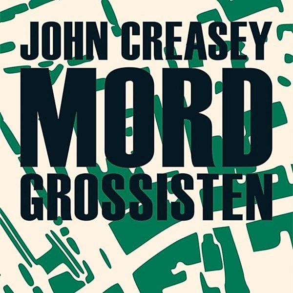 Mordgrossisten (uforkortet), John Creasey