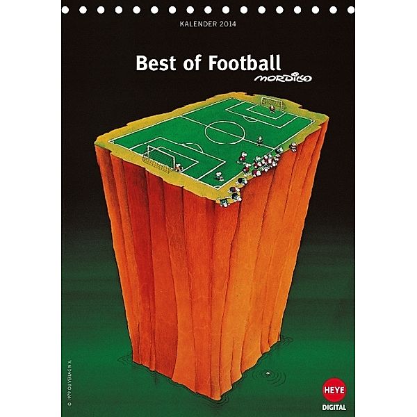 Mordillo: Best of football (Tischkalender 2014 DIN A5 hoch), Guillermo Mordillo