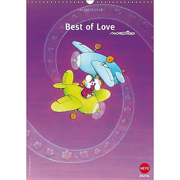 Mordillo: Best of love (Wandkalender 2014 DIN A3 hoch), Guillermo Mordillo