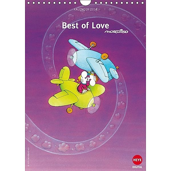 Mordillo: Best of love (Wandkalender 2014 DIN A4 hoch), Guillermo Mordillo