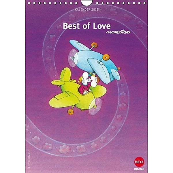 Mordillo: Best of love (Wandkalender 2016 DIN A4 hoch), Guillermo Mordillo