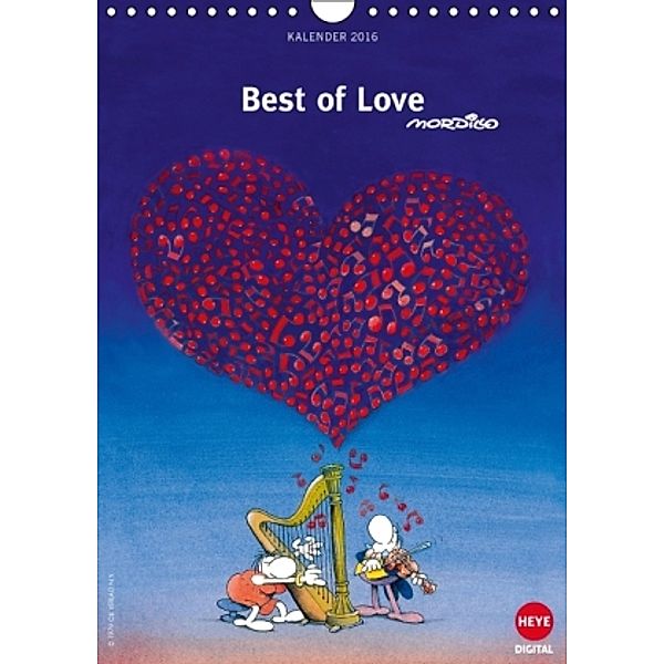 Mordillo: Best of love (Wandkalender 2016 DIN A4 hoch), Guillermo Mordillo