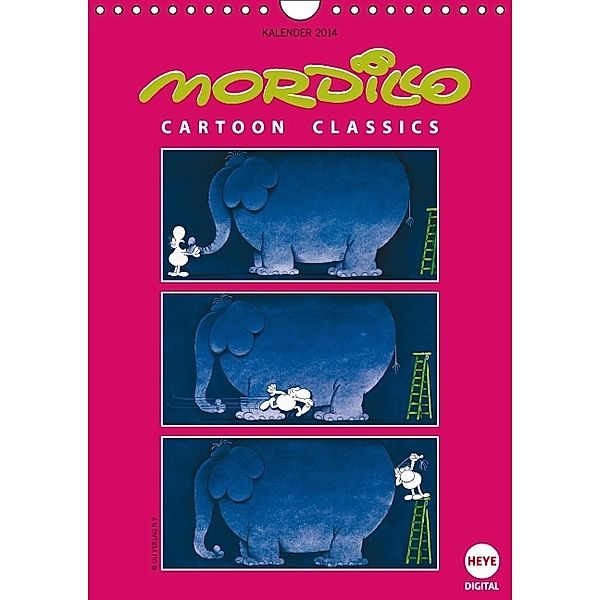 Mordillo: Cartoon Classics! (Wandkalender 2014 DIN A4 hoch), Heye Digital - KV&H Verlag GmbH