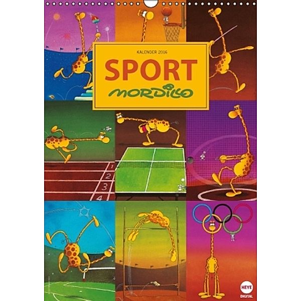 Mordillo: SPORT (Wandkalender 2016 DIN A3 hoch), Guillermo Mordillo