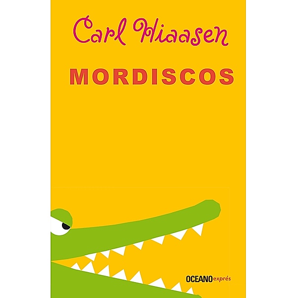 Mordiscos / Novela juvenil, Carl Hiaasen