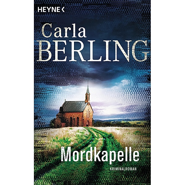 Mordkapelle / Ira Wittekind Bd.4, Carla Berling