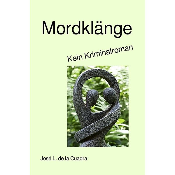 Mordklänge, José Luis de la Cuadra