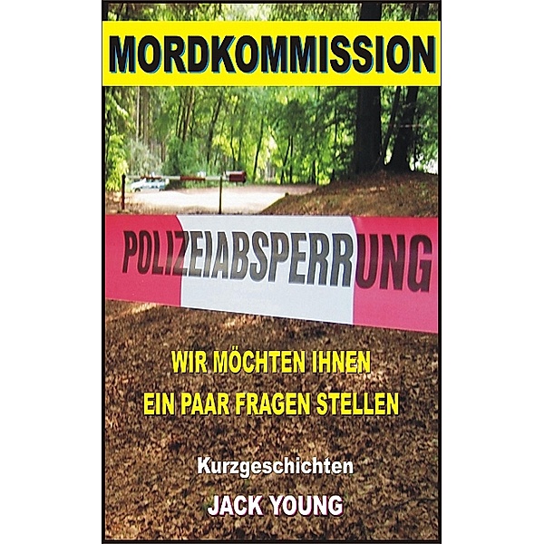 Mordkommission, Jack Young