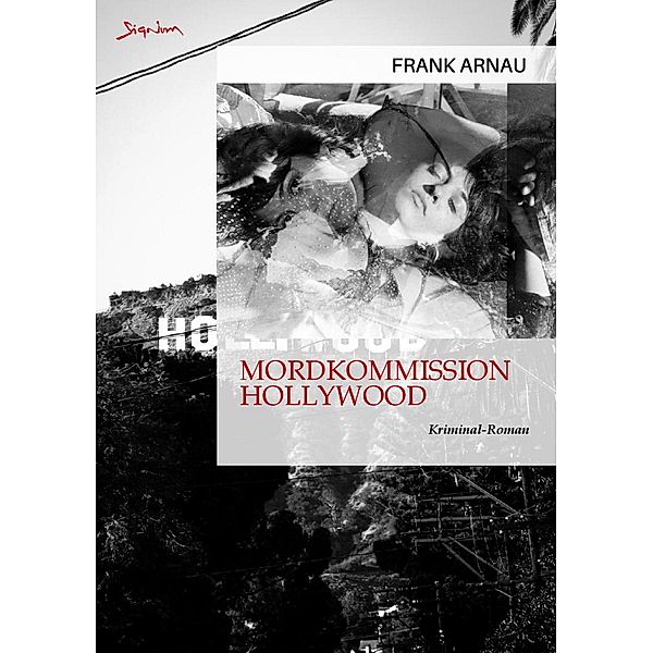 MORDKOMMISSION HOLLYWOOD, Frank Arnau