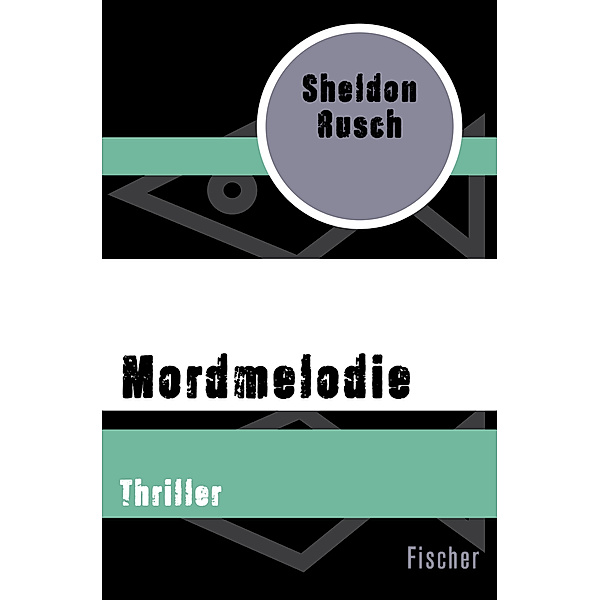 Mordmelodie, Sheldon Rusch