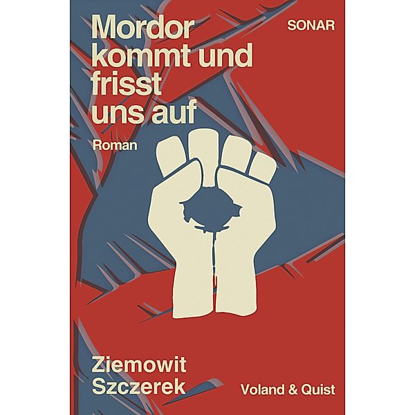 Mordor kommt und frisst uns auf, Ziemowit Szczerek