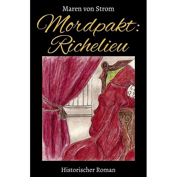 Mordpakt: Richelieu, Maren von Strom