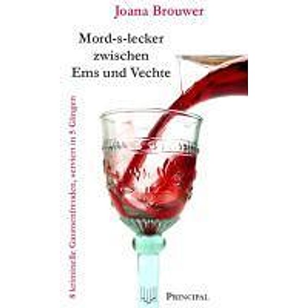 Mords lecker zwischen Ems und Vechte, Joana Brouwer