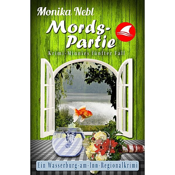 Mords-Partie / Wasserburg-am-Inn-Regionalkrimi Bd.5, Monika Nebl