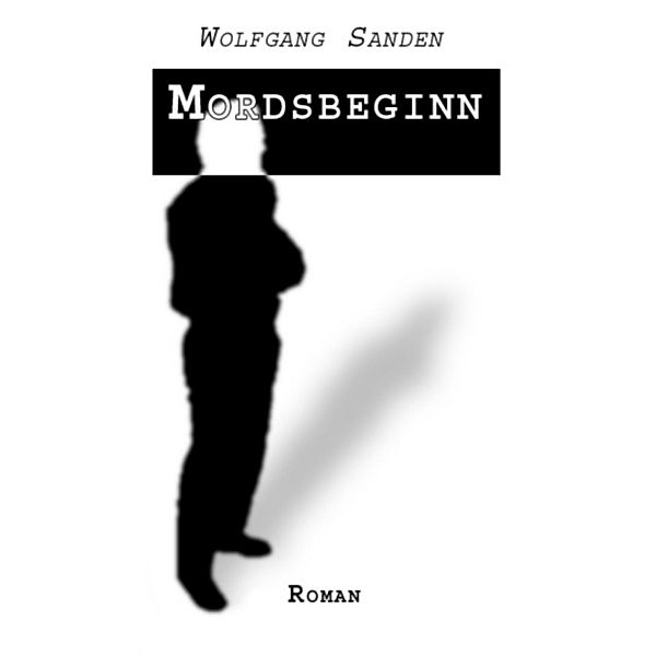 Mordsbeginn, Wolfgang Sanden