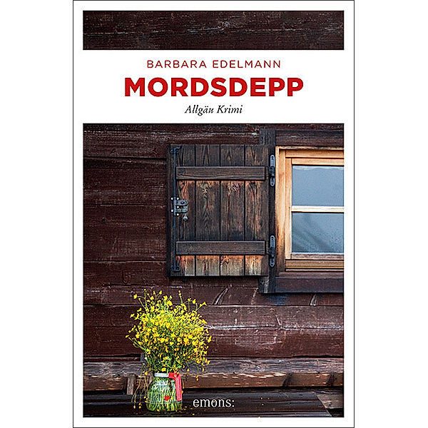 Mordsdepp, Barbara Edelmann