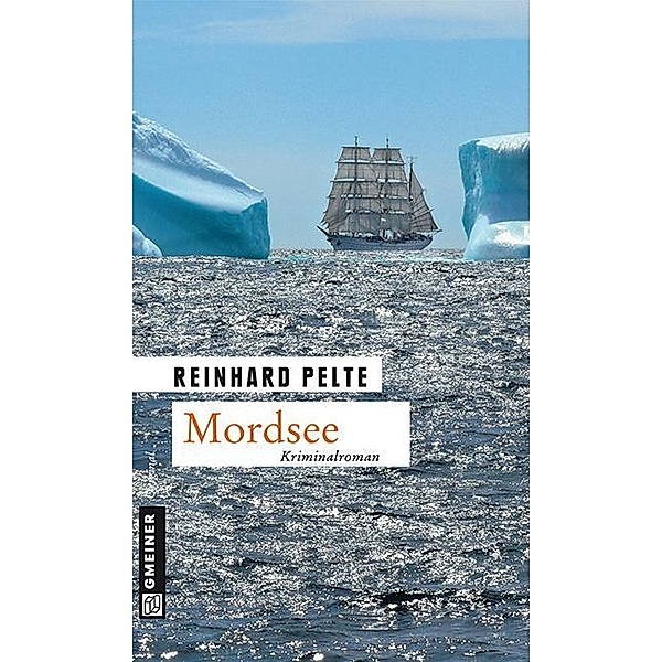 Mordsee / Kriminalrat Jung Bd.5, Reinhard Pelte