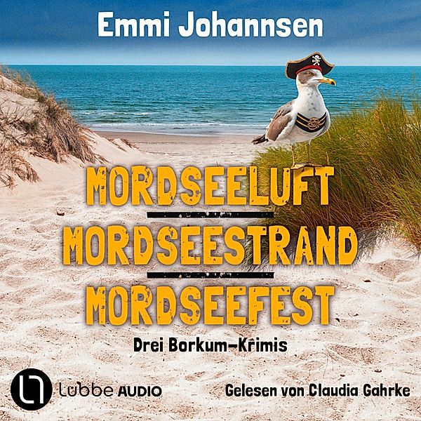 Mordsee - Teil 1-3 - Mordseeluft / Mordseestrand / Mordseefest, Emmi Johannsen