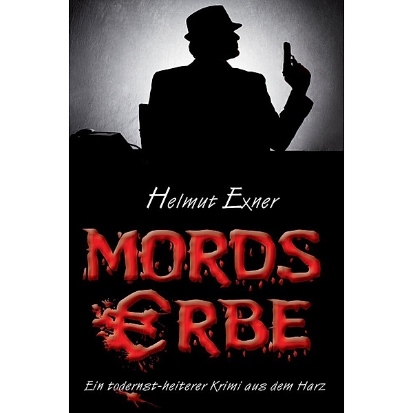 Mordserbe, Helmut Exner