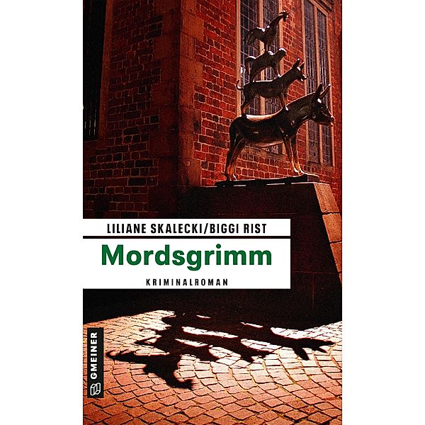 Mordsgrimm / Kommissar Heiner Hölzle Bd.3, Liliane Skalecki, Biggi Rist