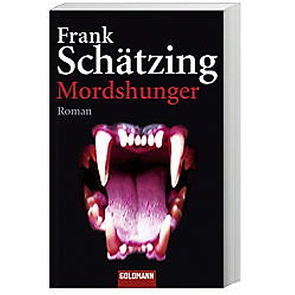 Mordshunger, Frank Schätzing