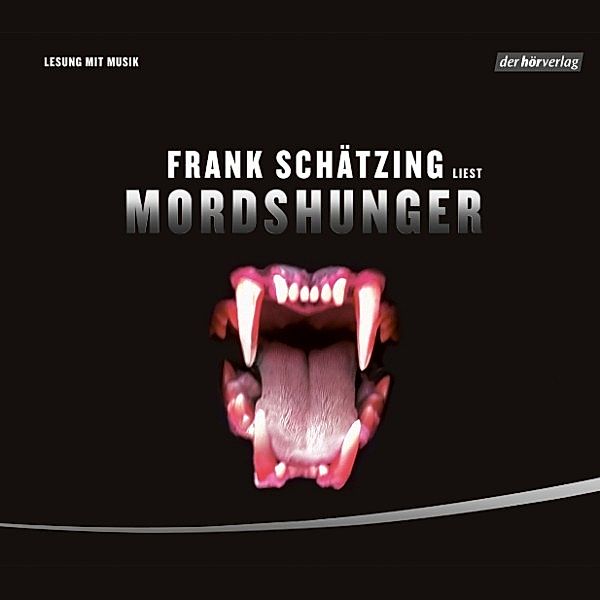 Mordshunger, Frank Schätzing