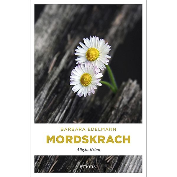 Mordskrach / Sissi Sommer, Klaus Vollmer, Barbara Edelmann